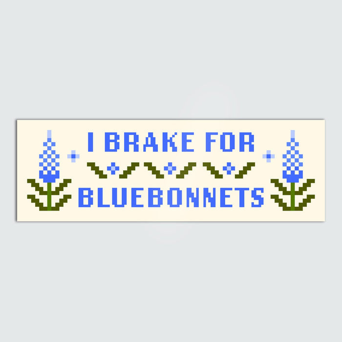 Brake For Bluebonnets Bumper Magnet