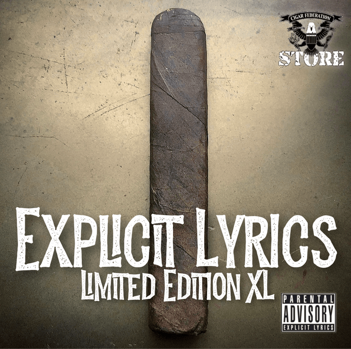 EXPLICIT LYRICS PRIVATE BLEND - Cigar Federation
