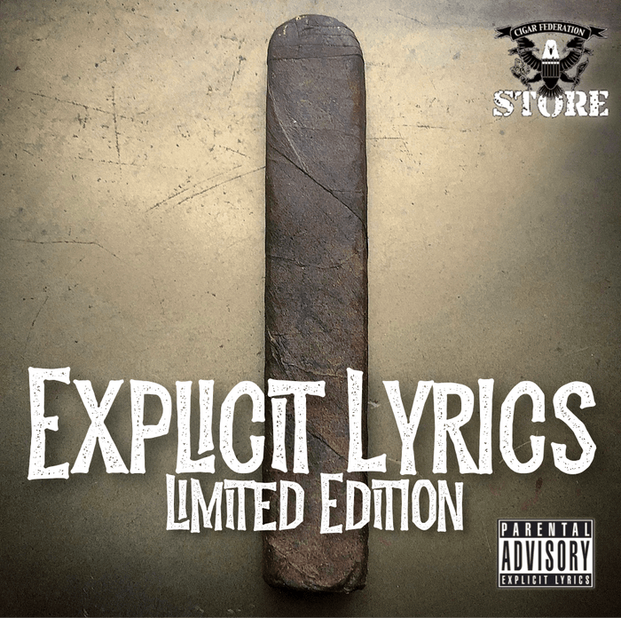 EXPLICIT LYRICS PRIVATE BLEND - Cigar Federation