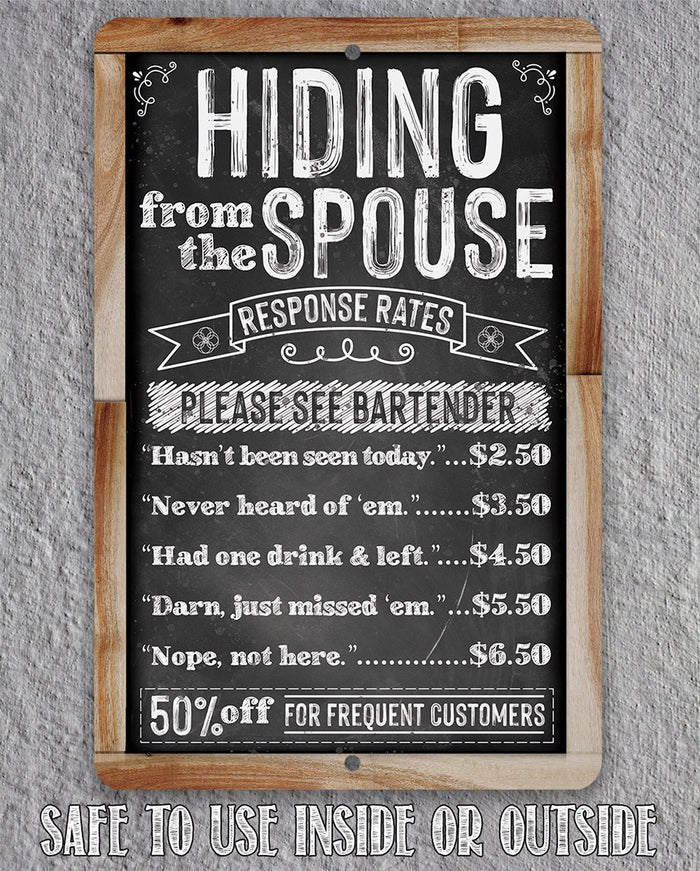 Hiding From The Spouse - Metal Sign | Lone Star Art.