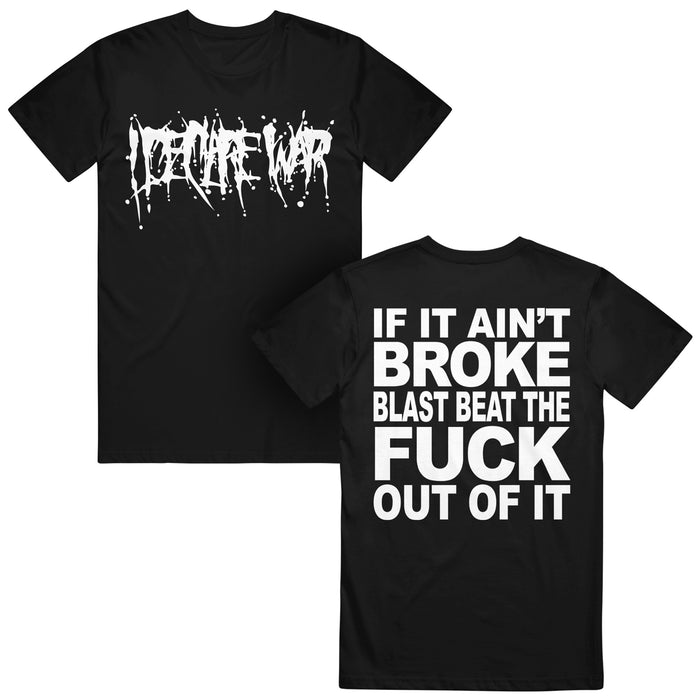 Black Gildan t-shirt by I Declare War featuring “OCEAN WAR” in white, distorted text on the front and bold white text on the back: “IF IT AIN’T BROKE BLAST BEAT THE FUCK OUT OF IT.”.