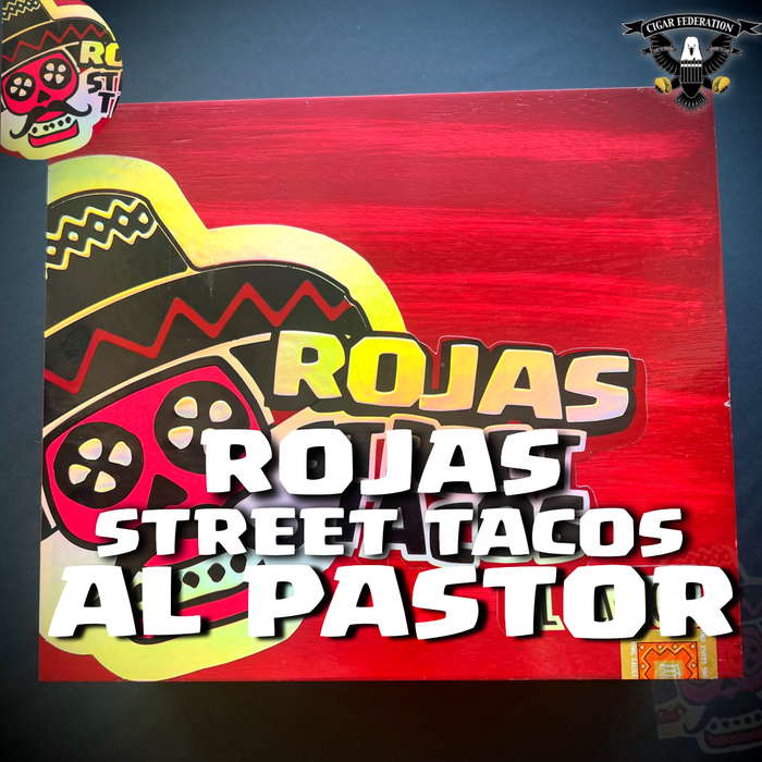 ROJAS STREET TACOS AL PASTOR - Cigar Federation