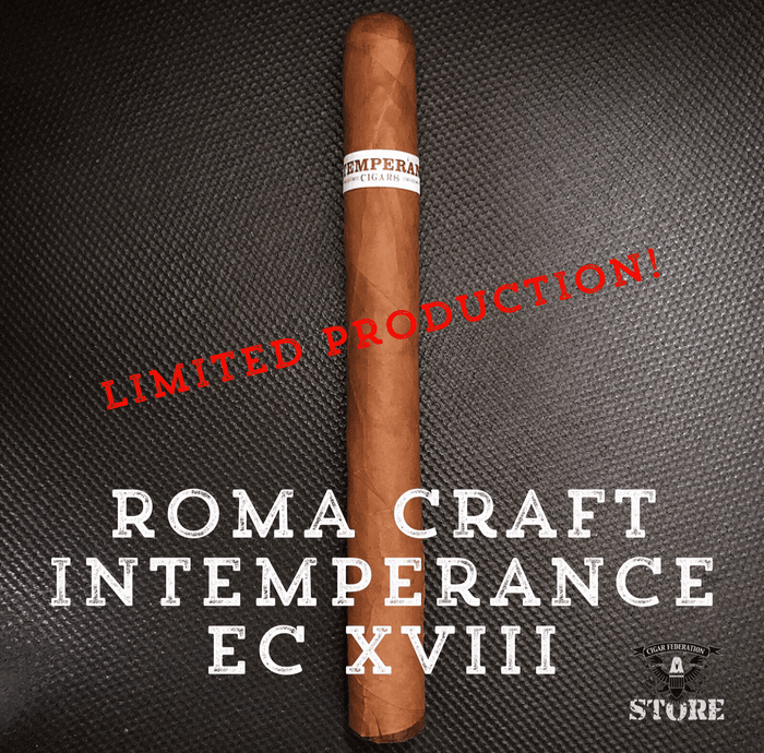 RoMa Craft Intemperance EC XVIII - A.W.S IV & HUMILITY - Cigar Federation