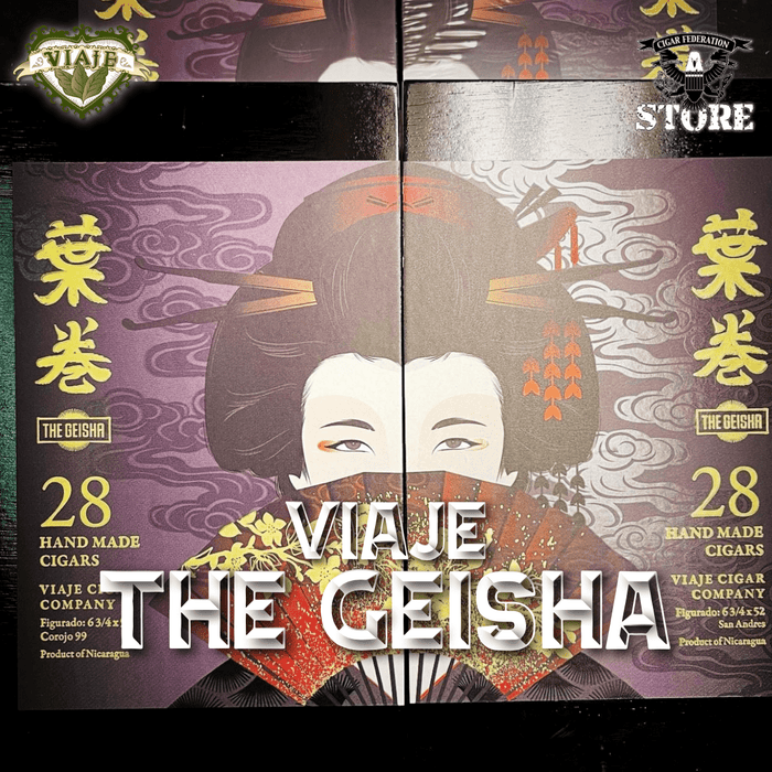 VIAJE THE GEISHA - Cigar Federation