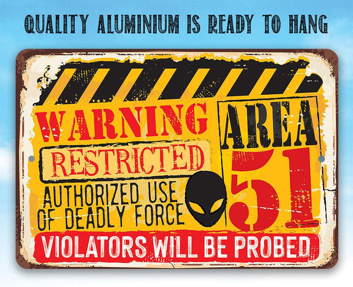 Warning Area 51 - Metal Sign | Lone Star Art.