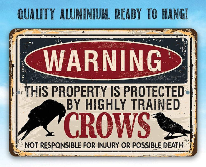 Warning Property Crows - Metal Sign | Lone Star Art.